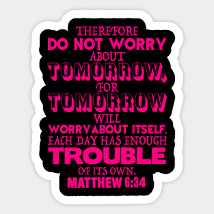 Matthew 6:34 Sticker
